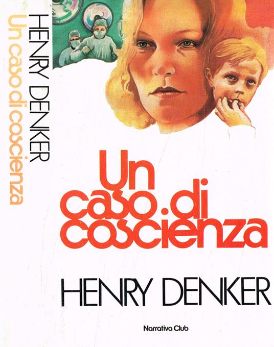 Un caso di coscienza - Henry Denker - copertina
