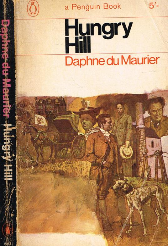 Hungry Hill - Daphne Du Maurier - copertina