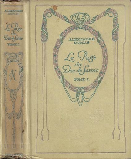 Le Page du Duc de Savoie. Tome I - Alexandre Dumas - copertina