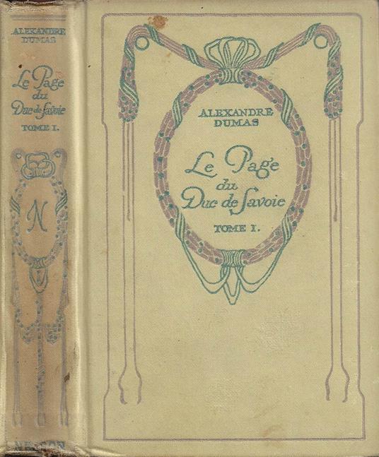 Le Page du Duc de Savoie. Tome I - Alexandre Dumas - copertina