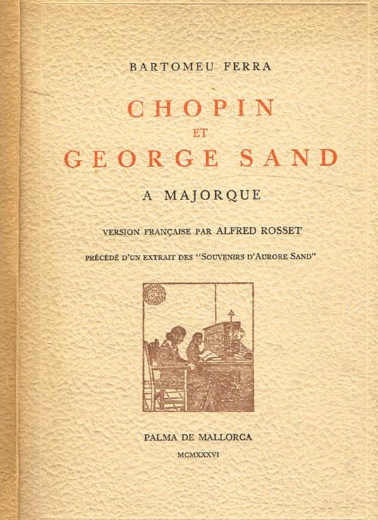 Chopin et George Sand a Majorque - Bartomeu Ferra - copertina