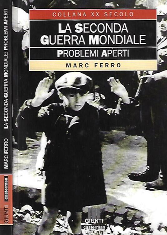 La Seconda Guerra Mondiale - Marc Ferro - copertina