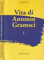 Vita di Antonio Gramsci vol 1