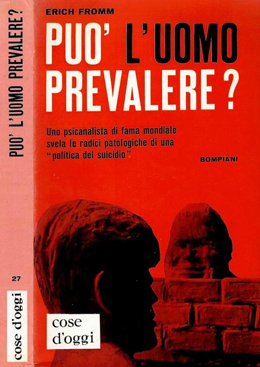 Può l'uomo prevalere ? - Erich Fromm - copertina