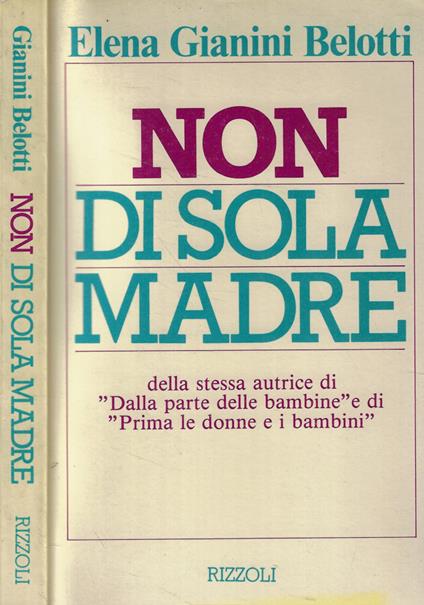 Non di sola madre - Elena Gianini Belotti - copertina