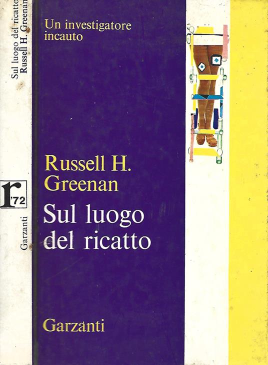 Sul luogo del ricatto - Russell H. Greenan - copertina