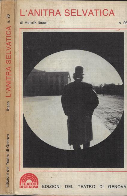 L' anitra selvatica - Henrik Ibsen - copertina