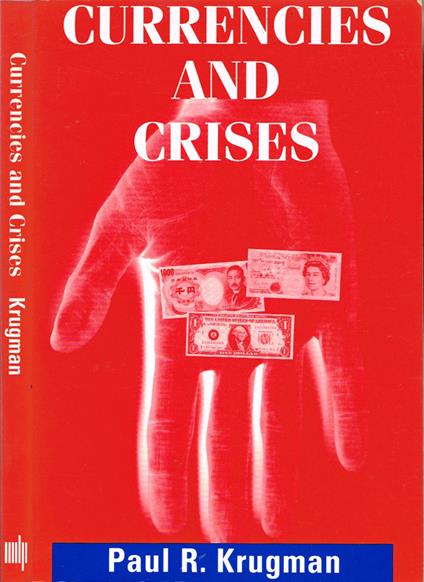 Currencies and Crises - Paul R. Krugman - copertina