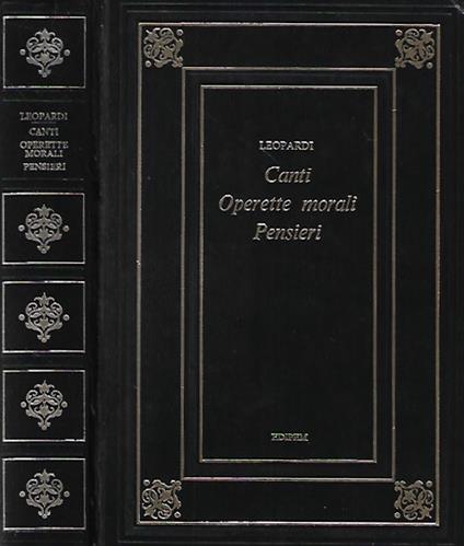 Canti. Operette morali. Pensieri - Giacomo Leopardi - copertina