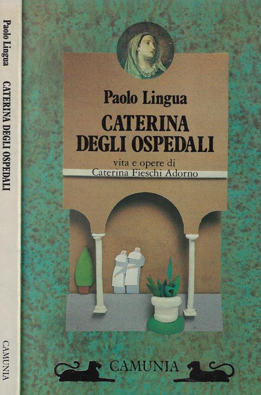 Caterina degli Ospedali - Paolo Lingua - copertina