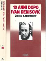 10 anni dopo Ivan Denisovic