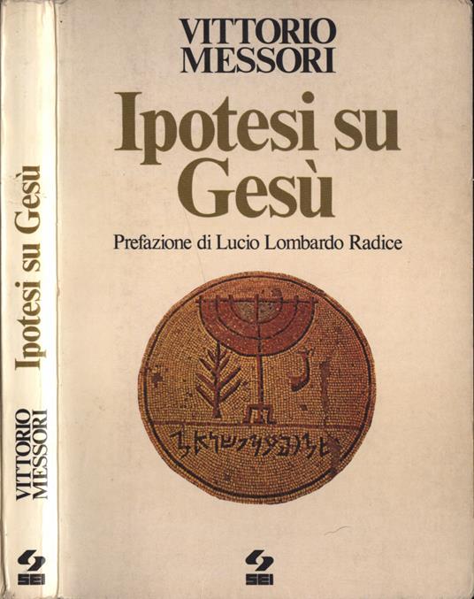 Ipotesi su Gesù - Vittorio Messori - copertina