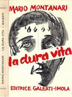 La dura vita