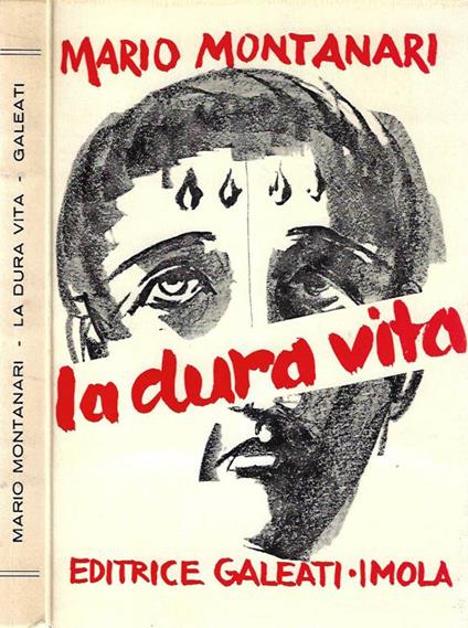 La dura vita - Mario Montanari - copertina