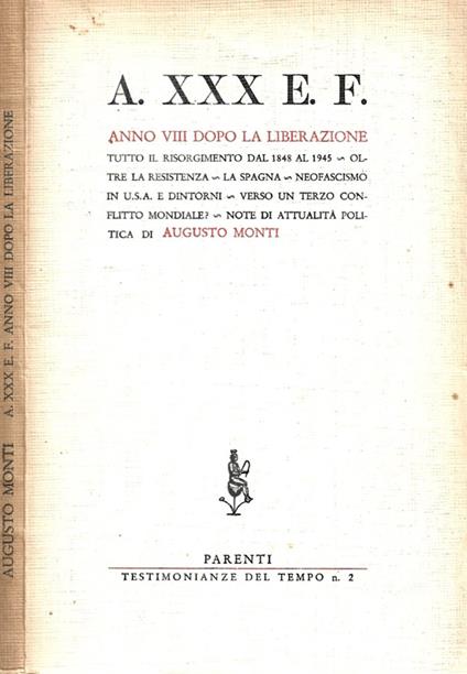 A. XXX E. F. Anno VIII dopo la Liberazione - Augusto Monti - copertina