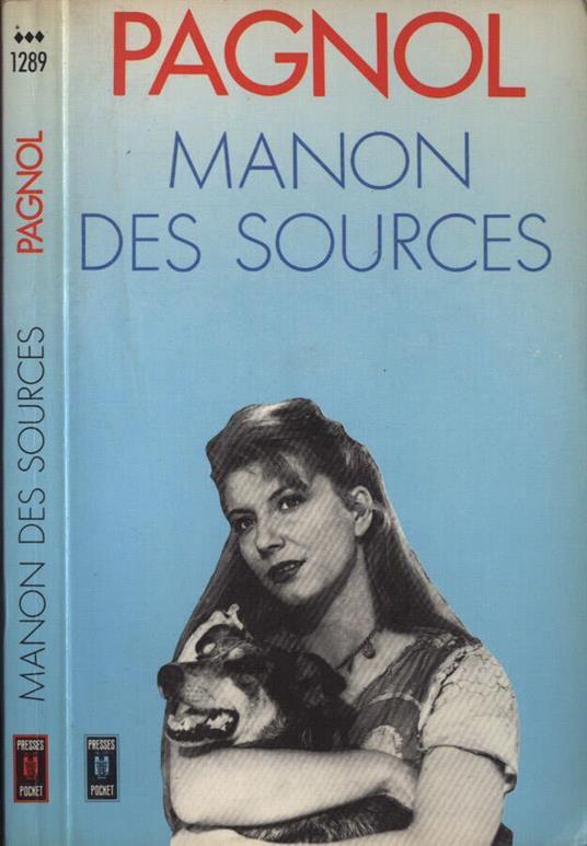 Manon des sources Tome II - Marcel Pagnol - copertina