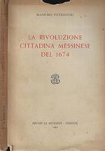 La rivoluzione cittadina messinese del 1674