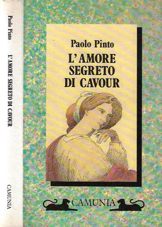 L' amore segreto di Cavour - Paolo Pinto - copertina