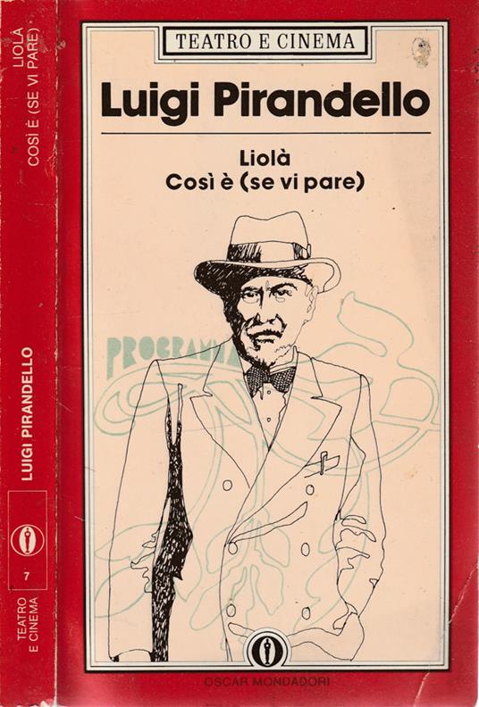 Liolà, Così è (se vi pare) - Luigi Pirandello - copertina