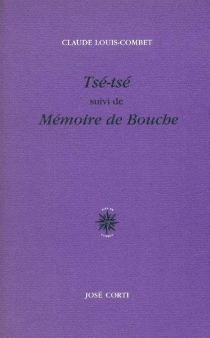 Tsè-tsè suivi de Mémoire de Bouche - copertina