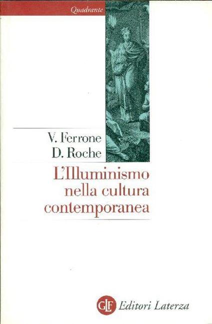 L' Illuminismo nella cultura contemporanea. Storia e storiografia - Vincenzo Ferrone - copertina