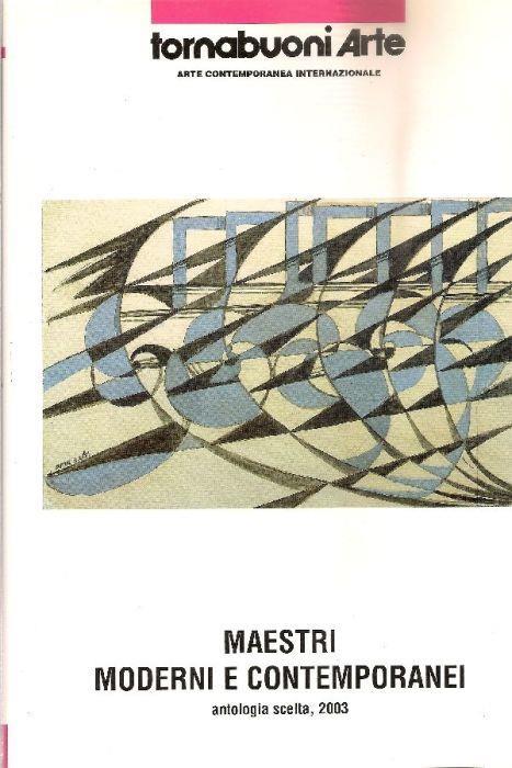 Maestri moderni e contemporanei. Antologia scelta, 2003 - copertina