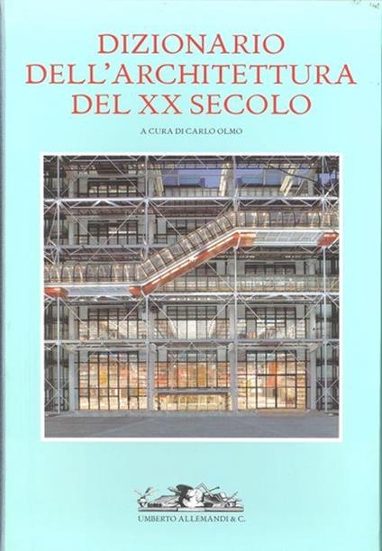 Dizionario dell'architettura del XX secolo. Volume V - Carlo Olmo - copertina