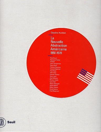 La Nouvelle Abstraction Américaine 1950-1970 - 3