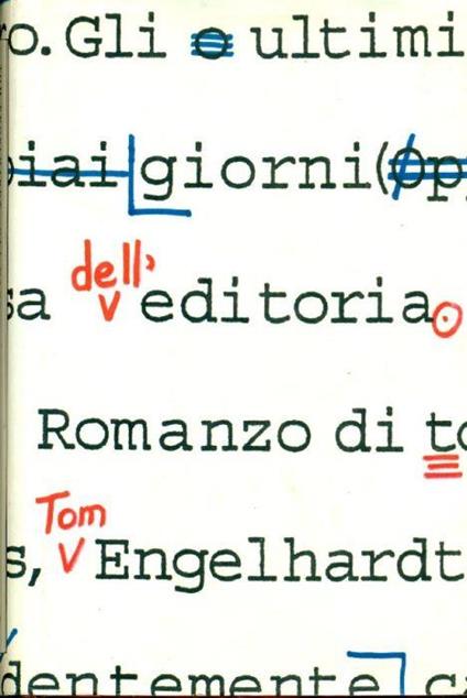 Gli ultimi giorni dell'editoria - Tom Engelhardt - copertina