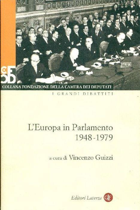 L' Europa in Parlamento 1948-1979 - Vincenzo Guizzi - copertina