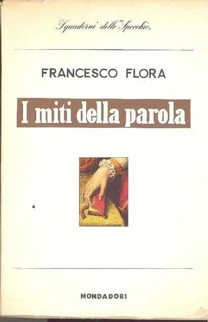 I miti della parola - Francesco Flora - copertina