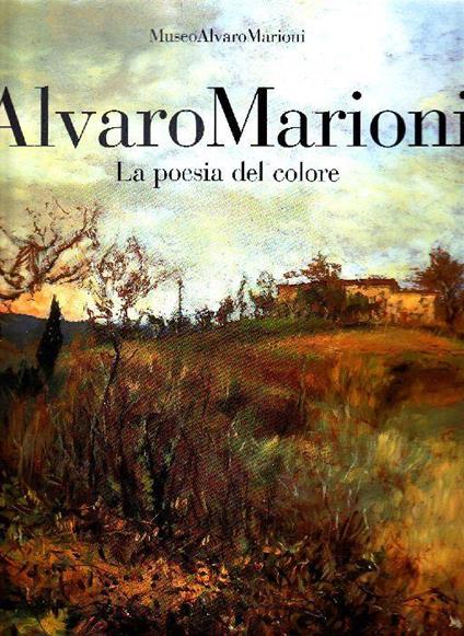 Alvaro Marioni. La poesia del colore - copertina