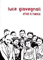 Luca Giovagnoli. Affari di famiglia