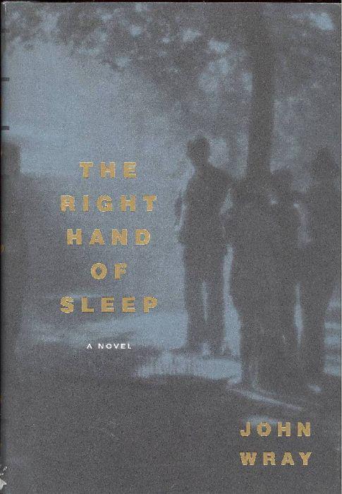 The Right Hand of Sleep - John Wray - copertina