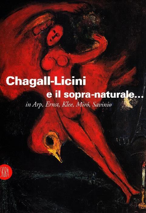 Chagall-Licini e il sopra-naturale in Arp, Ernst, Klee, Mirò, Savinio - Marisa Vescovo - copertina