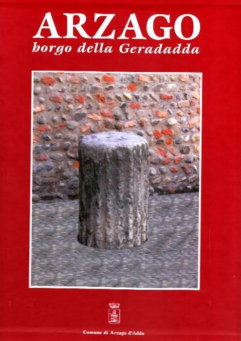 Arzago. Borgo della Geradadda - Luigi Minuti - copertina