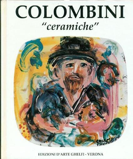 Colombini &quotceramiche&quot - Maurilio Colombini - copertina