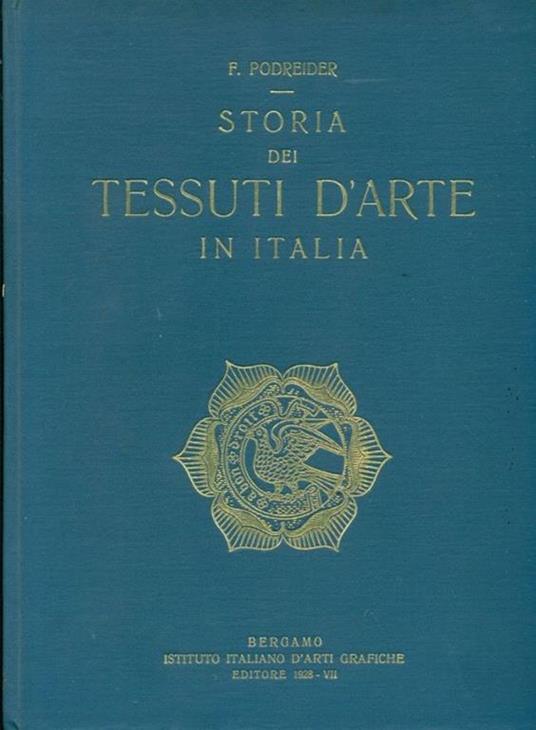 Storia dei tessuti d'arte in Italia (secoli XII - XVIII) - copertina