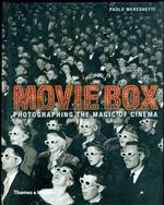 Movie:Box. Photographing the Magic of Cinema