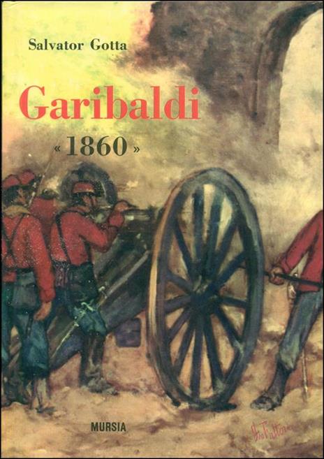 La damigella di Bard - Una bimba alla ventura - Gloria sui campi 1859 - Il Castello di Montalto - Italia 1861 - Le cinque giornate - Roma! Roma! - Garibaldi 1860 - Due vite sul mare - L'avventuroso Murat - Salvatore Gotta - 9