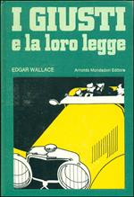 I giusti e la loro legge (I Quattro Giusti. I Tre Giusti. Il Consiglio dei Quattro. I Giusti di Cordova. La legge dei Quattro)