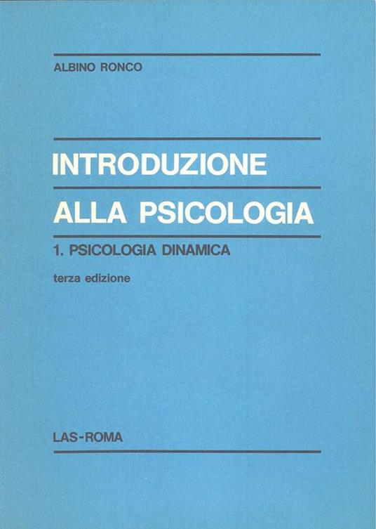 Introduzione alla psicologia. Due volumi - Albino Ronco - copertina