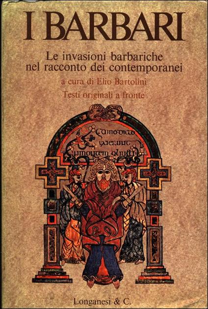 I Barbari. Le invasioni barbariche nel racconto dei contemporanei - Elio Bartolini - copertina