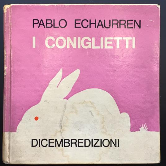 I coniglietti - Pablo Echaurren - copertina