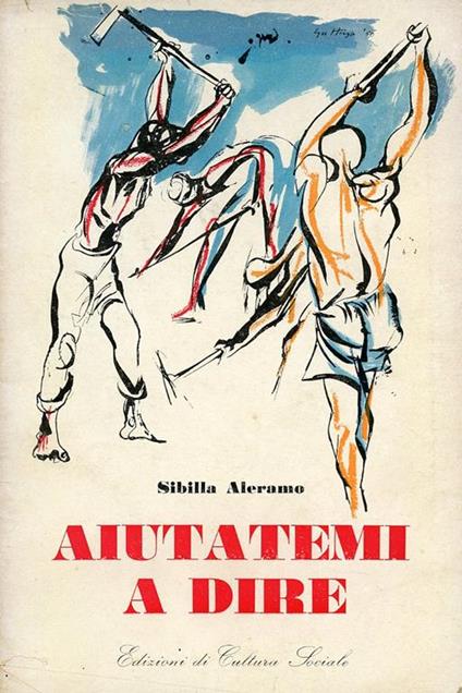 Aiutatemi a dire - Sibilla Aleramo - copertina