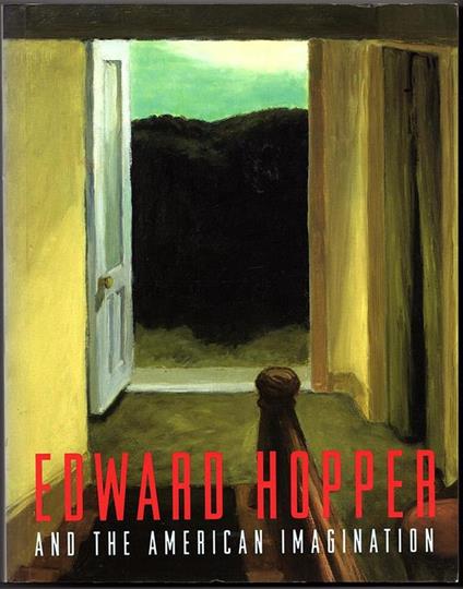 Edward Hopper and the American Imagination. HOPPER, Edward (Nyack, 1882, New York, 1967), - copertina