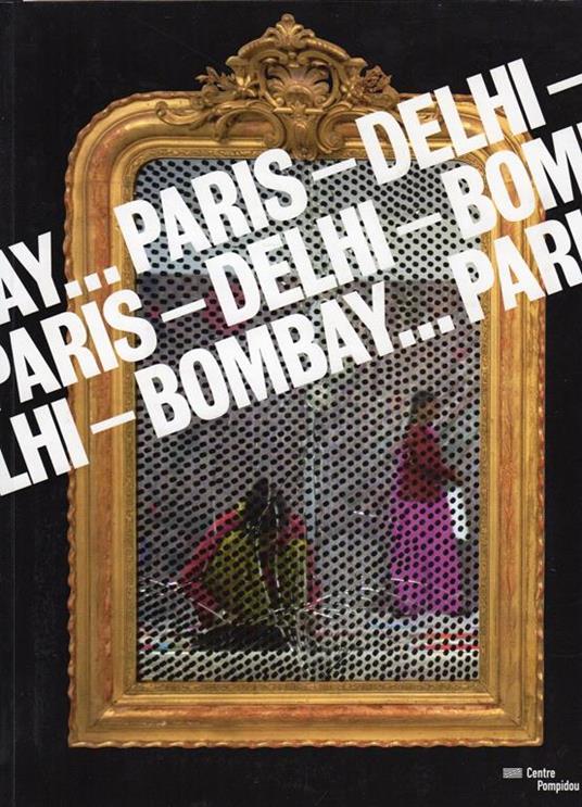 Paris - Delhi - Bombay.. - Sophie Duplaix - copertina