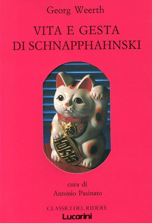 Vita e gesta di Schnapphahnski - Georg Weerth - copertina