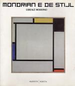 Mondrian e De Stijl. L'ideale moderno