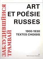 Art et Poésie Russes. 1900-1930 Textes Choisis